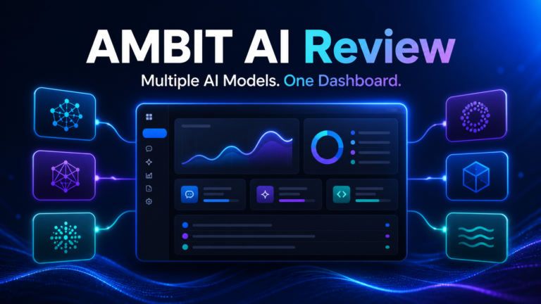 AMBIT AI Review: Access Multiple AI Models From One Dashboard